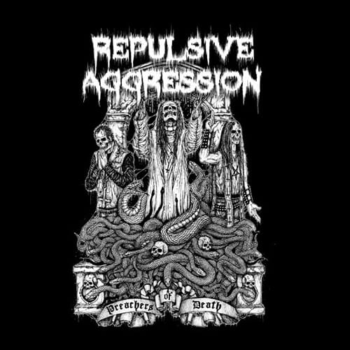 REPULSIVE AGGRESSION – Preachers of Death CD