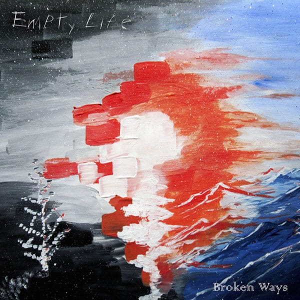 EMPTY LIFE – Broken Ways DIGI-CD