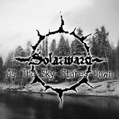 SOLARWARD – As the Sky Stares Down CD