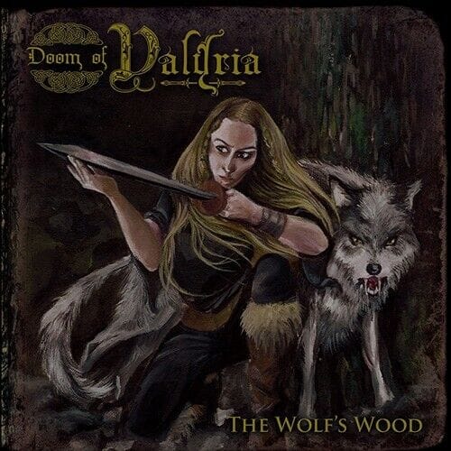 DOOM OF VALYRIA – The Wolf’s Wood CD