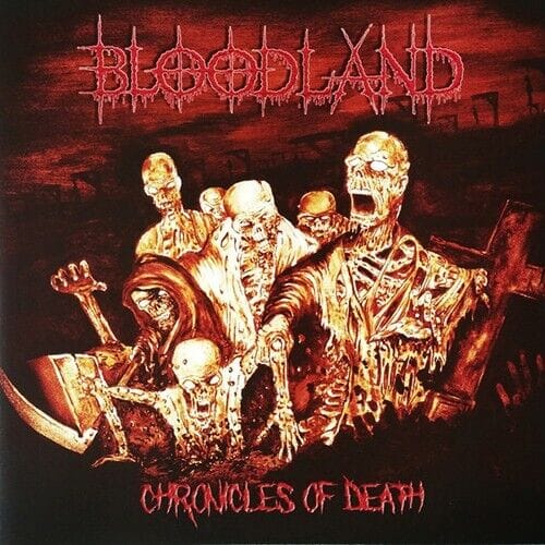 BLOODLAND – Chronicles of Death CD
