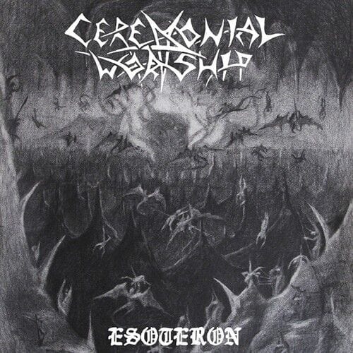 CEREMONIAL WORSHIP – Esoteron CD