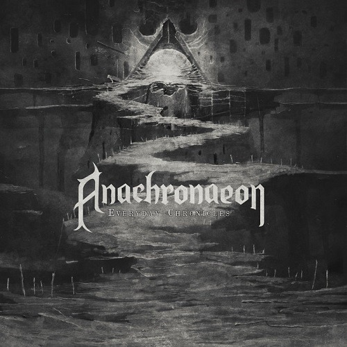 ANACHRONAEON – Everyday Chronicles CD